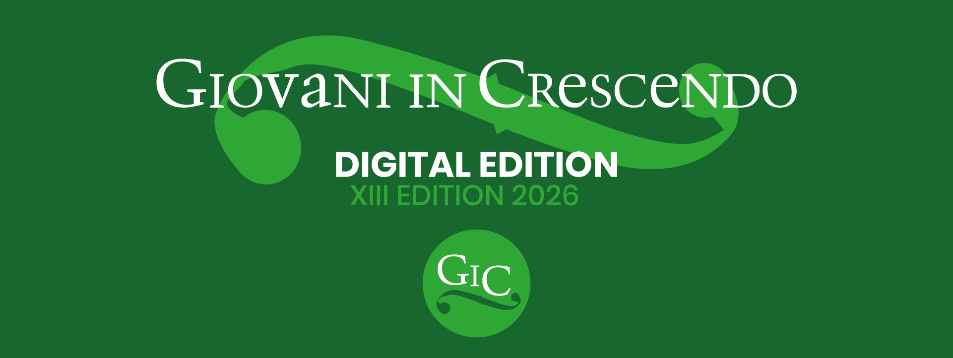 Giovani in Crescendo Digital Edition 2026 XIII Edizione